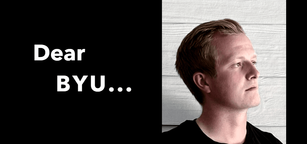 An Open Letter to BYU: From the Editor